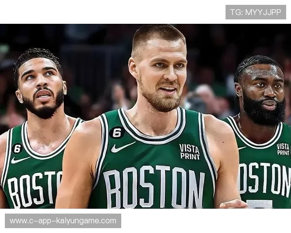 凯尔特人保持稳定输出争冠赔率领跑，凯尔特人对手